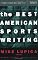 The Best American Sports Writing 2005 (The Best American Series)
