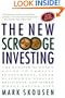 The New Scrooge Investing: The Bargain Hunter's Guide to Thrifty Investments, Super Discounts, Special Privileges, and Other Money-Saving Tips