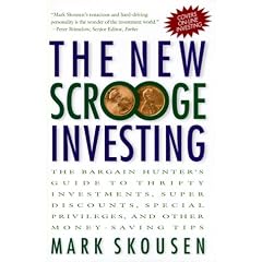 The New Scrooge Investing: The Bargain Hunter's Guide to Thrifty Investments, Super Discounts, Special Privileges, and Other Money-Saving Tips