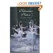 Nutcracker Nation: How an Old World Ballet Became a Christmas Tradition in the New World