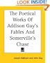 The Poetical Works Of Addison Gay's Fables And Somerville's Chase