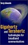 Gigahertz and Terahertz Technologies for Broadband Communications (Satellite Communications)