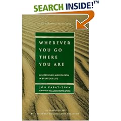 Wherever You Go, There You Are