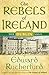 The Rebels of Ireland: The Dublin Saga