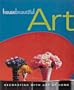 House Beautiful Art: Decorating with Art at Home