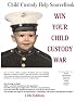 Win Your Child Custody War: Child Custody Help Source Book--A How-To System for People Serious About the Welfare of Their Child (12th Edition)
