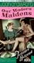 Our Modern Maidens [VHS]