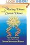 From the Mating Dance to the Cosmic Dance: Sex, Love, and Marriage from a Yogic Perspective