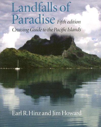 City Travel Guides Discounted  Books : Landfalls of Paradise: Cruising Guide to the Pacific Islands (Latitude 20 Books)