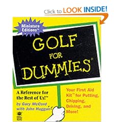 Golf for Dummies: a Reference for the Rest of Us! (Miniature Editions)