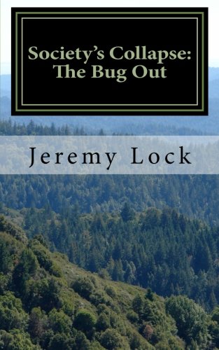 Society's Collapse: The bug out
