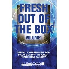 Fresh Out of the Box Volume One with DVD: Digital Worship Experiences from Palm Sunday Through Pentecost Sunday: 1