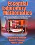 Essential Laboratory Mathematics: Concepts and Applications for the Chemical and Clinical Laboratory Technician