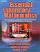  : Essential Laboratory Mathematics: Concepts and Applications for the Chemical and Clinical Laboratory Technician