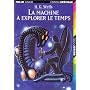 La machine � explorer le temps