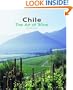 Chile: The Art of Wine