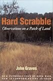 Hard Scrabble: Observations on a Patch of Land