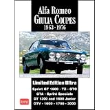 Alfa Romeo Giulia Coupes 1963-1976 (Limited Edition Ultra) by R.M. Clarke