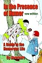 In the Presence of Humor: A Guide to the Humorous Life