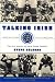 Talking Irish: The Oral History of Notre Dame Football