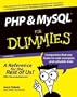 PHP and MySQLFor Dummies, 2nd Edition