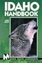 Moon Handbooks: Idaho (3rd Ed.)