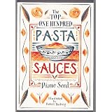 The Top One Hundred Pasta Sauces