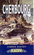 CHERBOURG: Battleground WW2 (Battleground Europe)