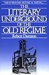 The Literary Underground of the Old Regime