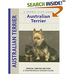 Australian Terrier: A Comprehensive Owner's Guide (Kennel Club Dog Breed)