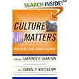 Culture Matters How Values Shape Human Progress