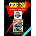 Costa Rica Investment and Business Guide by  Ibp Usa