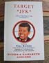 Target *JFK* : Final Chapter in the Assassination