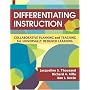 Differentiating Instruction: Collaborative Planning and Teaching for Universally Designed Learning