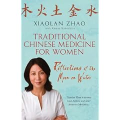 Traditional Chinese Medicine for Women: Reflections of the Moon on Water