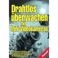 Drahtlos �berwachen mit Mini-Videokameras