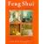 Feng Shui for Your Home: An Illustrated Guide to Creating a Harmonious, Happy and Prosperous Living Environment