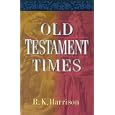 Old Testament Times by  R. K. Harrison
