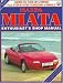 Mazda Miata Mx-5 Eunos Roadster 1.6: Enthusiast��s Shop Manual 
