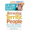 Attracting Terrific People: How To Find - And Keep - The People Who Bring Your Life Joy