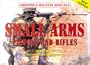 Small Arms: Pistols and Rifles (Greenhill Military Manuals)