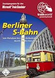 Train Simulator - Berliner S-Bahn - 