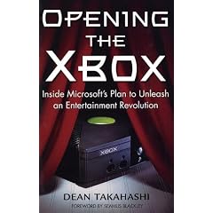 Opening the Xbox: Inside Microsoft's Plan to Unleash an Entertainment Revolution