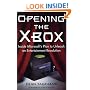 Opening the Xbox: Inside Microsoft's Plan to Unleash an Entertainment Revolution