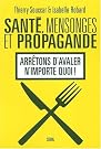 Santé, mensonges et...