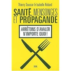 Sant�, mensonges et propagande