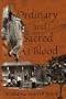 Ordinary and Sacred As Blood: Alabama Women Speak