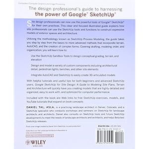Google SketchUp for Site Design: A Guide to Modeling Site Plans, Terrain and Architecture