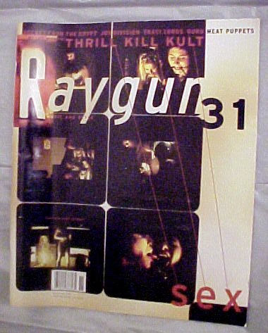 Raygun Ray Gun Magazine 31 November 1995 (Thrill Kill Kult, Traci Lords, Meat Puppets, Sex)