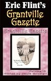 Grantville Gazette Volume 13